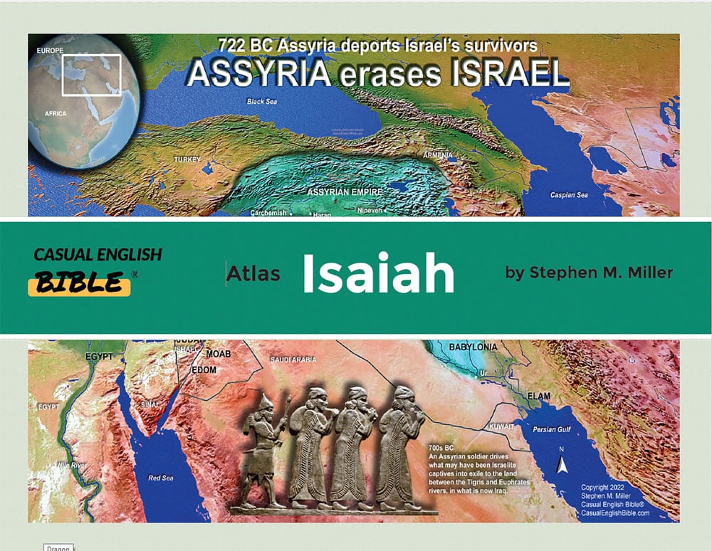 Isa Chapter Map Isaiah Bible Atlas - 50 hi-res 3D Bible maps - Casual English Bible