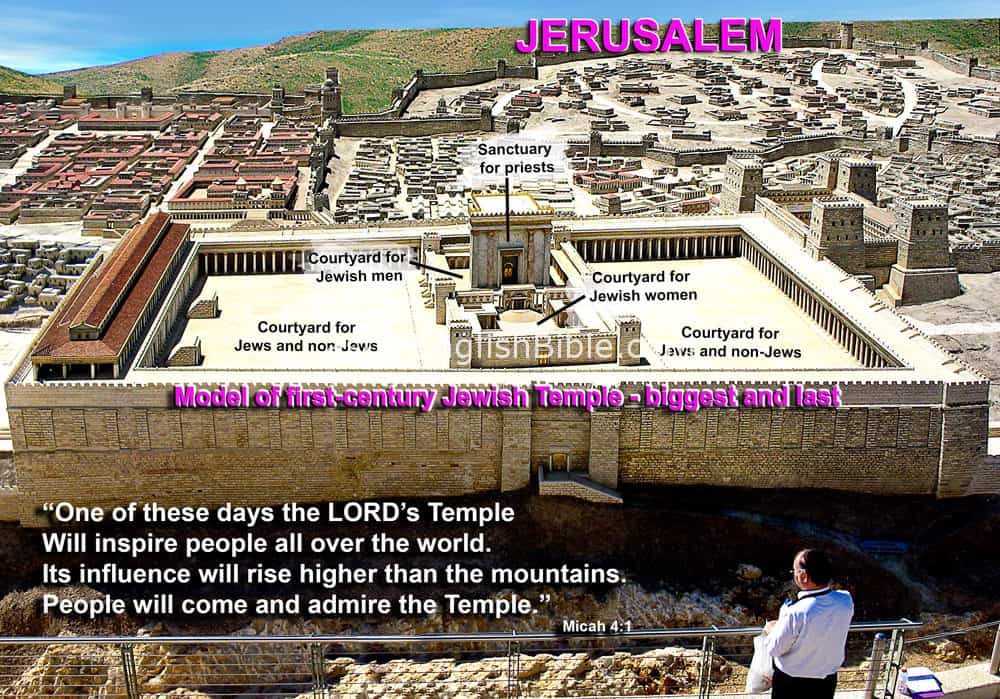 Model of first-century Jerusalem Temple for Micah 4 Casual English Bible