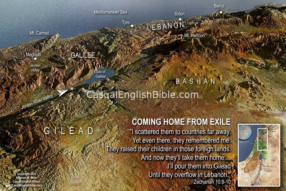 Bible map Gilead. God promises to bring exiled Jews home. He says they'll fill up the region of Gilead and overflow into Lebanon.