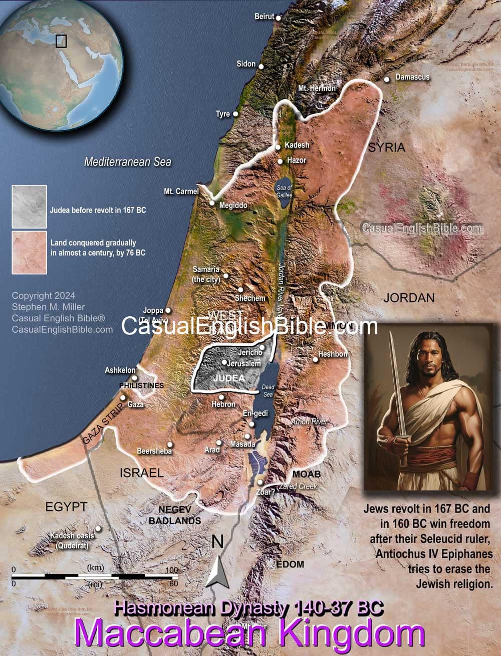 Map of the Maccabean Kingdom after the Maccabean Revolt. For the Casual English Bible. Map of the Maccabean Kingdom after the Maccabean Revolt. For the Casual English Bible.