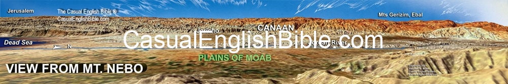 Map of the view of the Promised Land of Israel from Mount Nebo - for the Casual English Bible Map of the view of the Promised Land of Israel from Mount Nebo - for the Casual English Bible