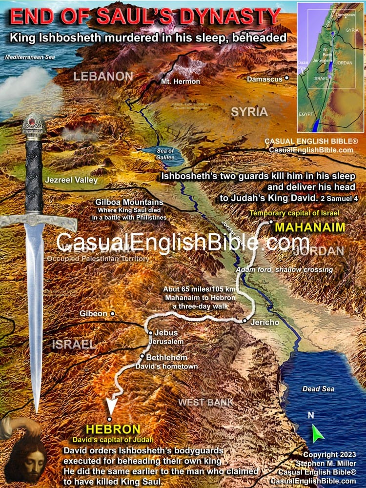 Map of route of King Ishbosheth's severed head delivered to King David for Casual English Bible Map of route of King Ishbosheth's severed head delivered to King David for Casual English Bible