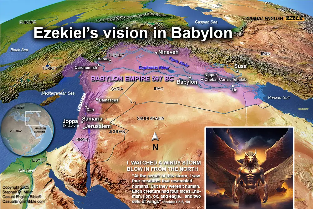 Map of Chebar Canal in Babylon Empire by Stephen M. Miller, Casual English Bible Map of Chebar Canal in Babylon Empire by Stephen M. Miller, Casual English Bible